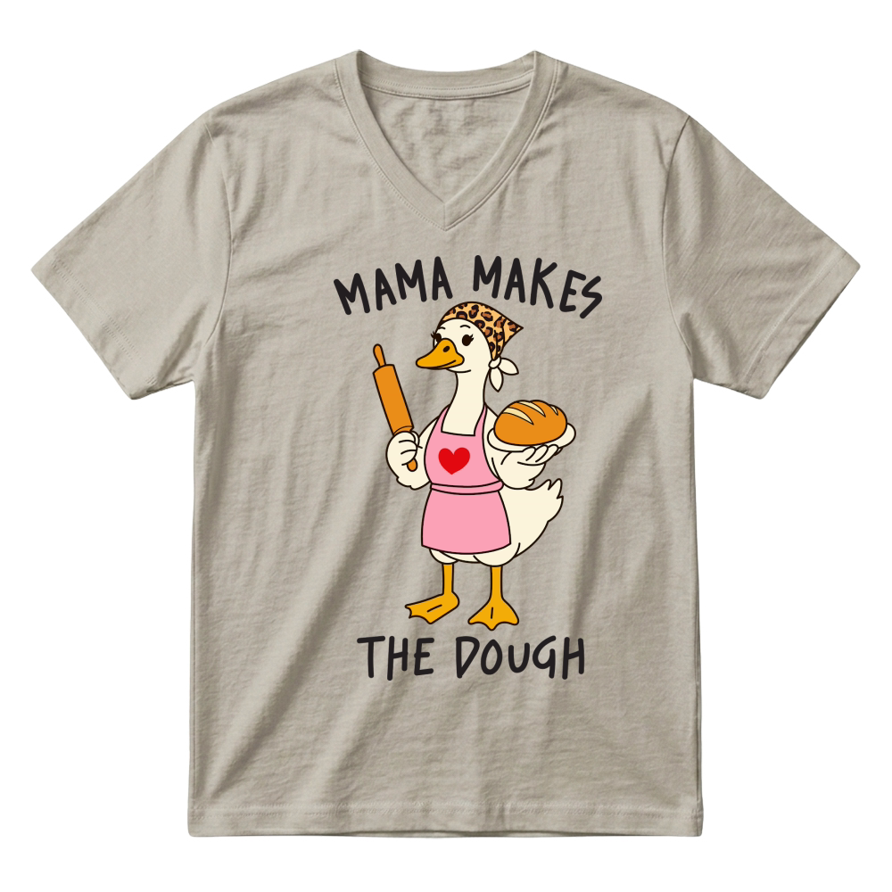 Product Mama makes the dough Funny Mama Goose Mother's Day V-Neck T-shirt