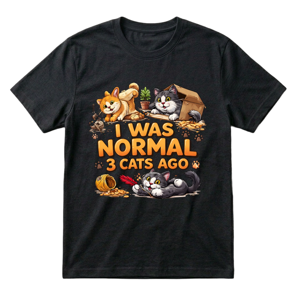 Product I Was Normal 3 Cats Ago Funny Cat Lover T-Shirt