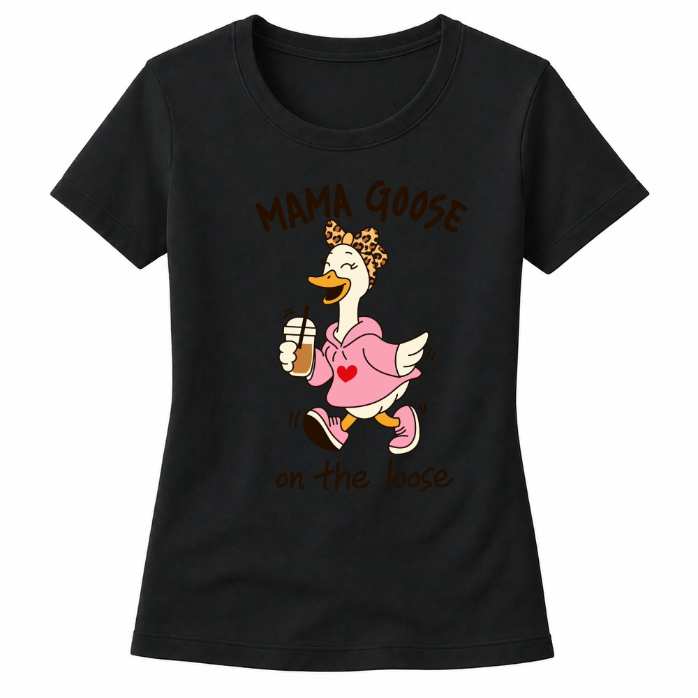 Product Mama goose on tye loose Funny Mom Goose Mother's Day Women's T-shirts