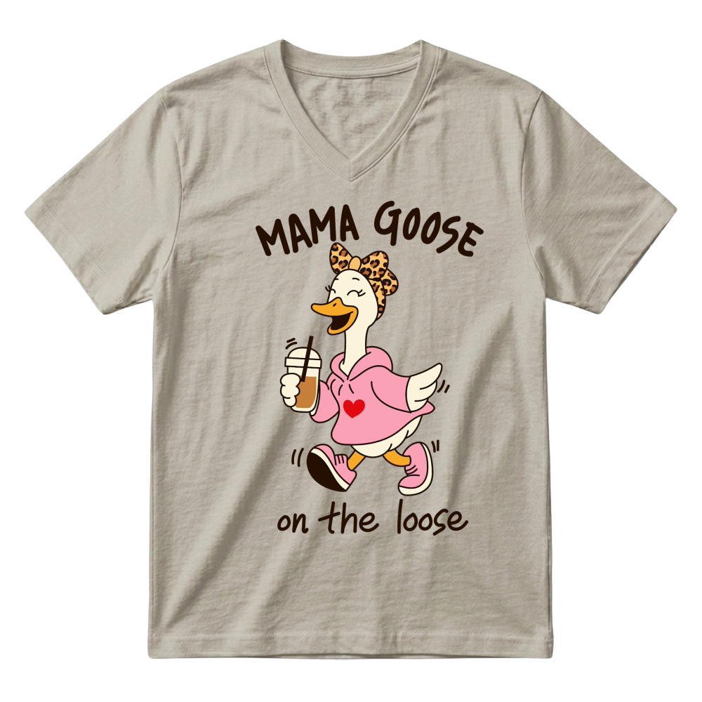 Product Mama goose on tye loose Funny Mom Goose Mother's Day V-Neck T-shirt