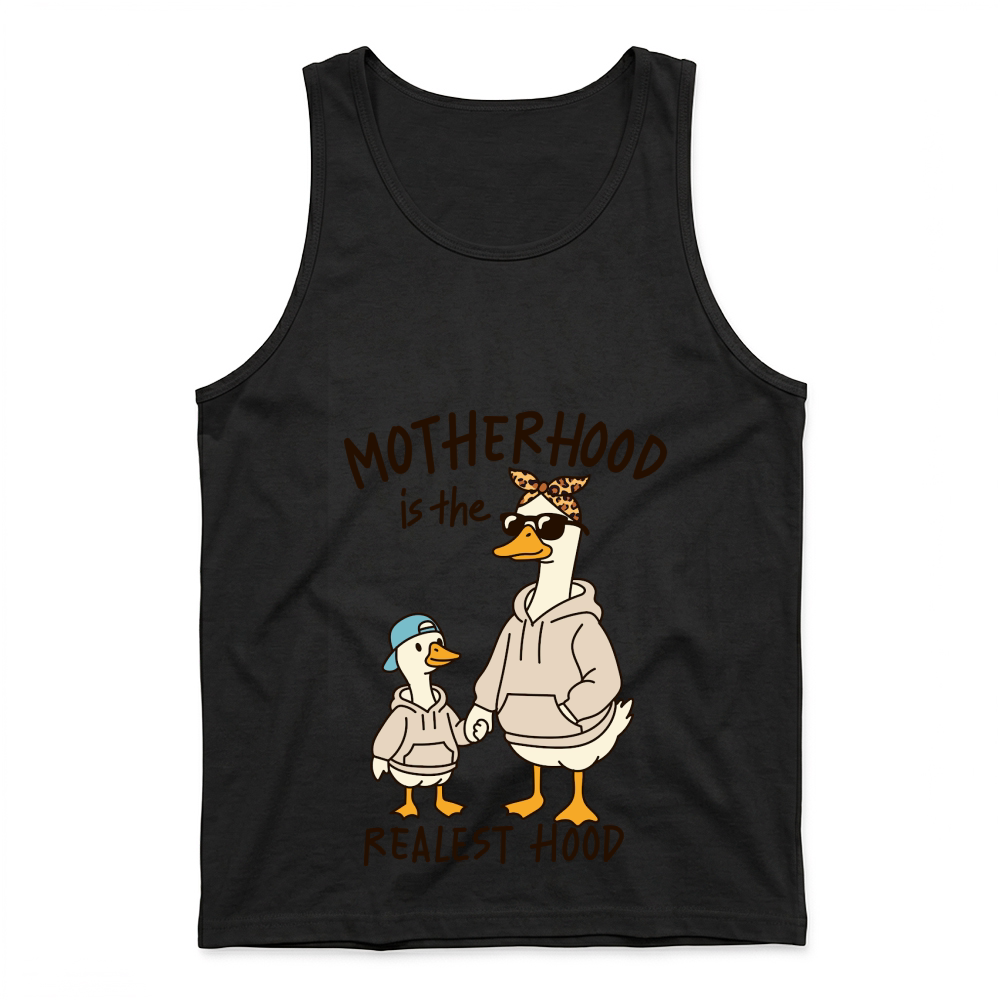 Product Motherhood is the realest hood Funny Mama Goose Mother's Day Tank Top