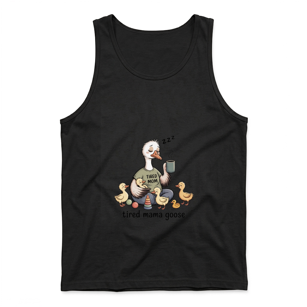 Product Tired Mama Goose Funny Mom Life Tank Top