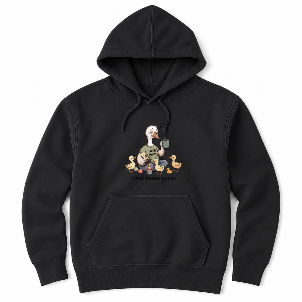 Product Tired Mama Goose Funny Mom Life Unisex Hoodie