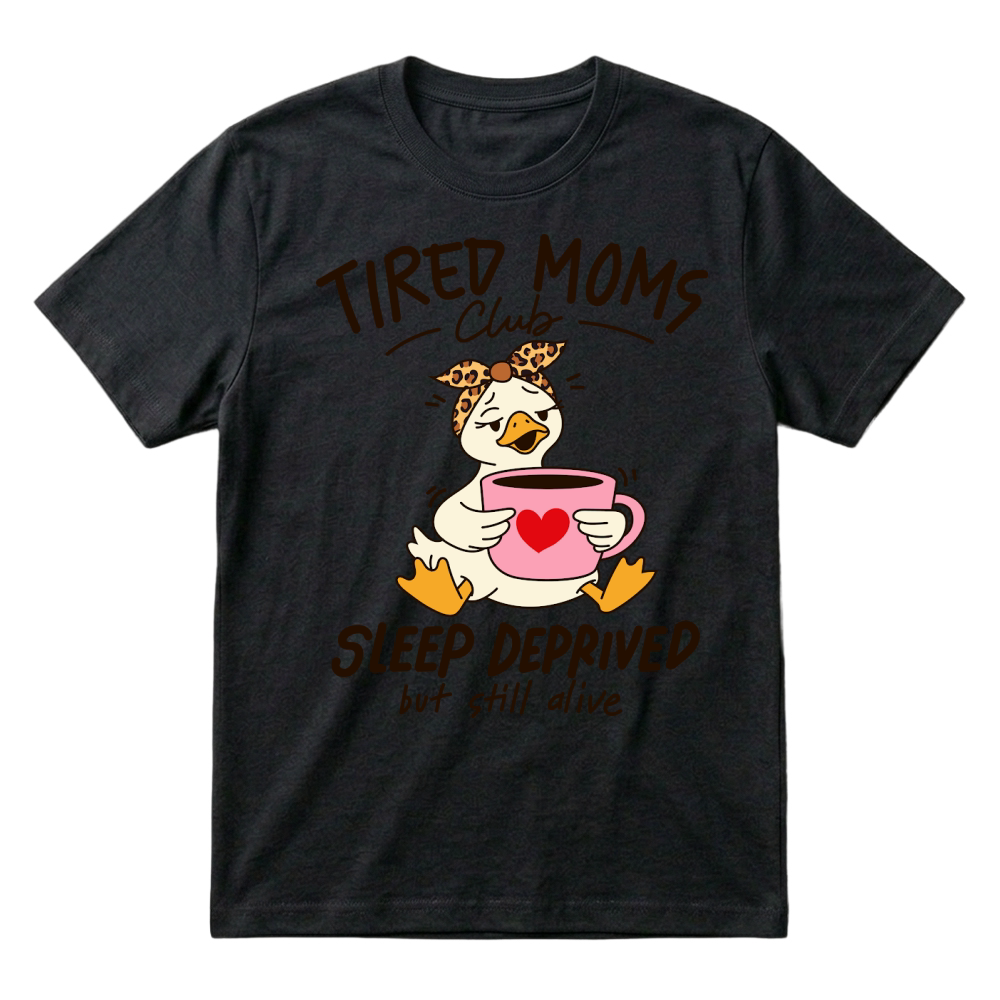 Product Tired moms club Funny Mama Goose Mother's Day T-Shirt