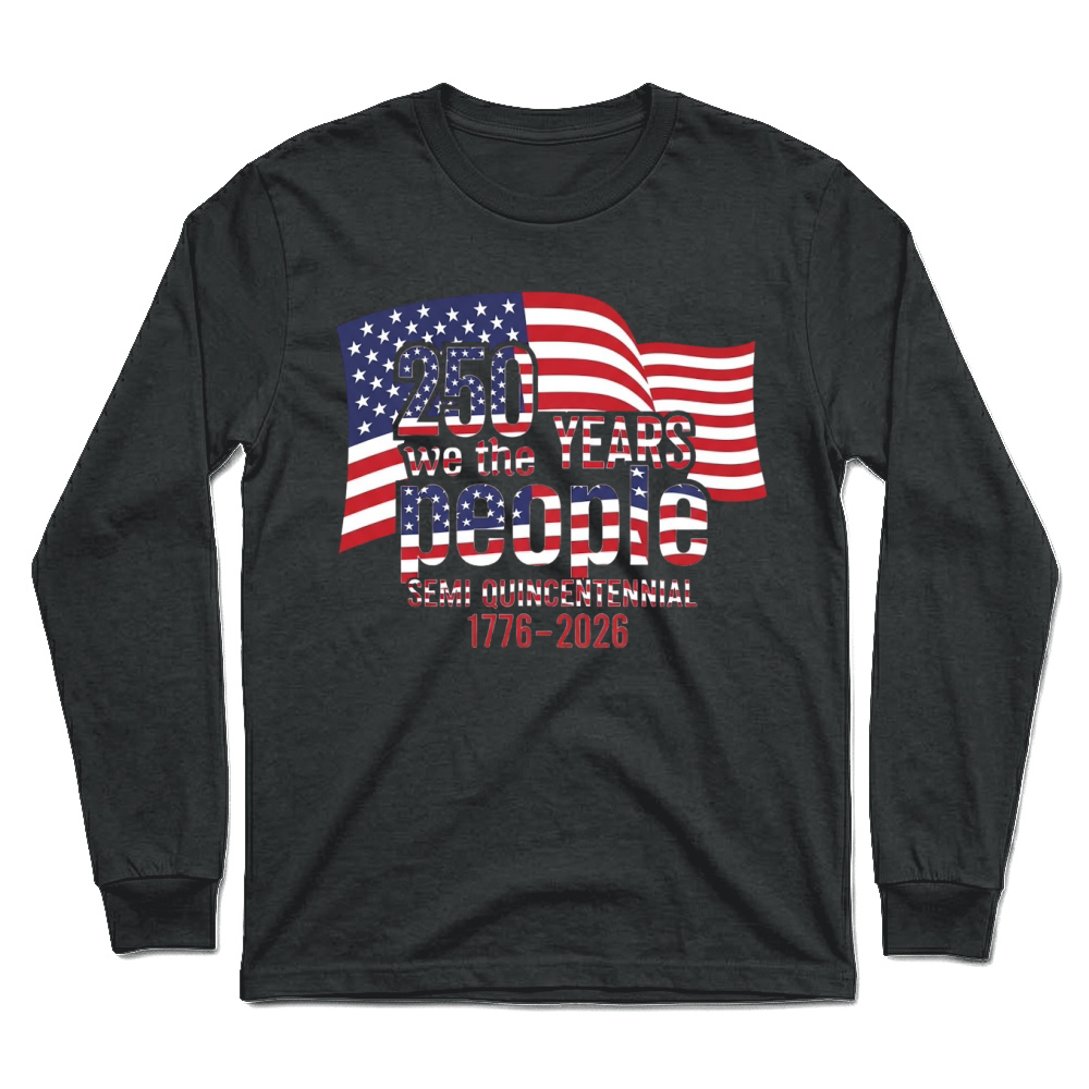 Product 250 Years We the People Independence Unisex Longsleeve