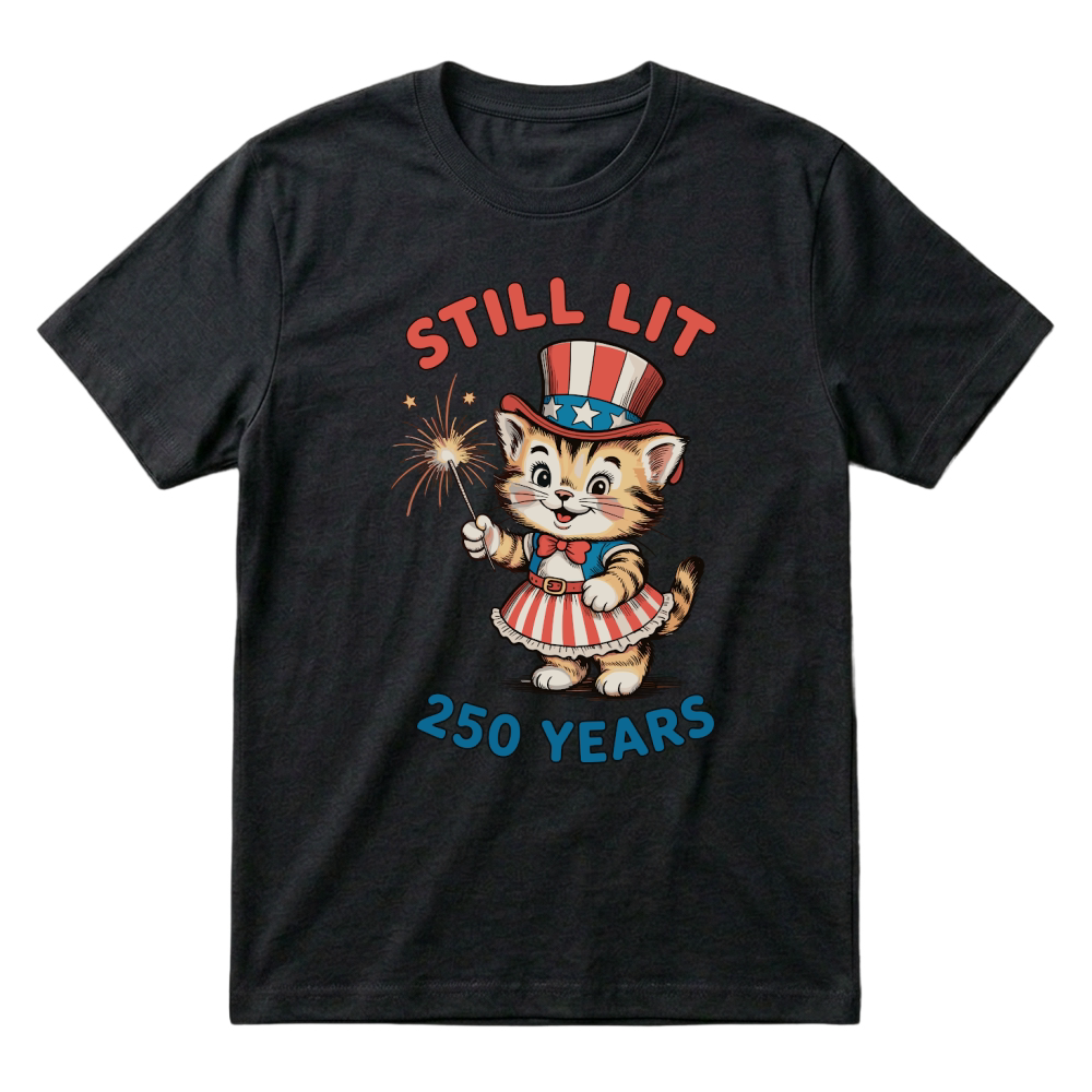 Product Still Lit 250 Years Patriotic Cat T-Shirt