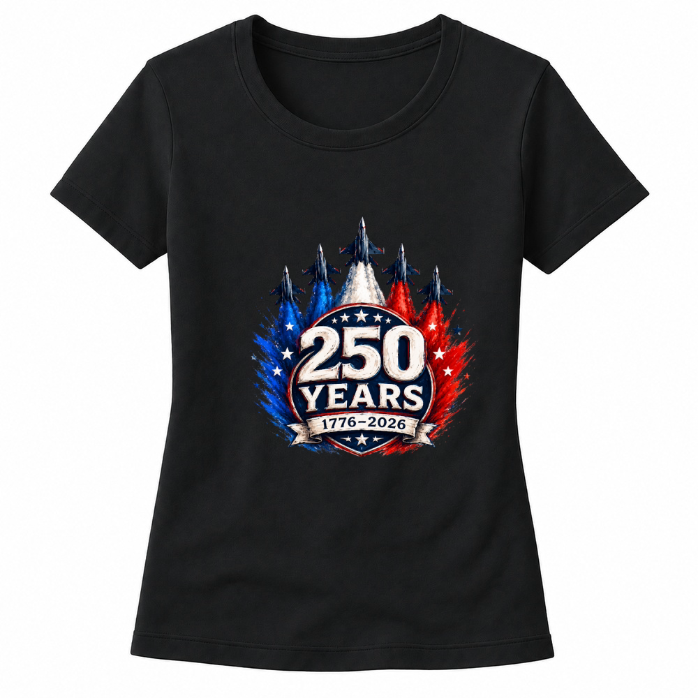Product 250 Years 1776 2026 Jet Air 4th of July Patriotic Women's T-shirts