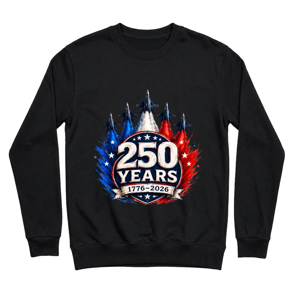 Product 250 Years 1776 2026 Jet Air 4th of July Patriotic Unisex Sweatshirt