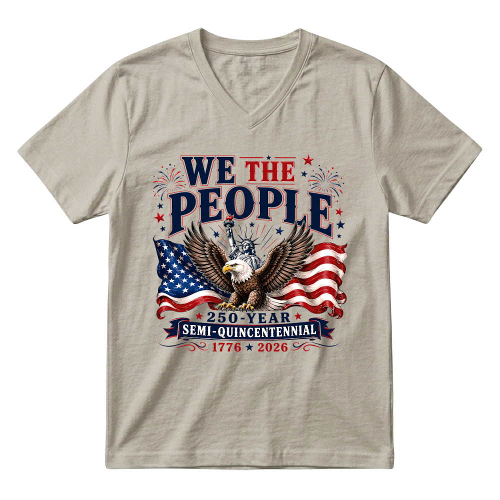 Product We The People 250 Years Semi Quincentennial 1776 2026 V-Neck T-shirt