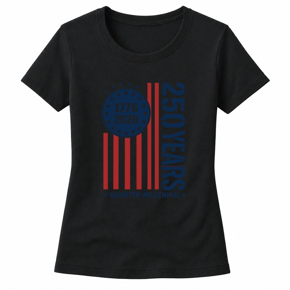 Product Quarter Millennial 250 Years America 1776 2026 Women's T-shirts