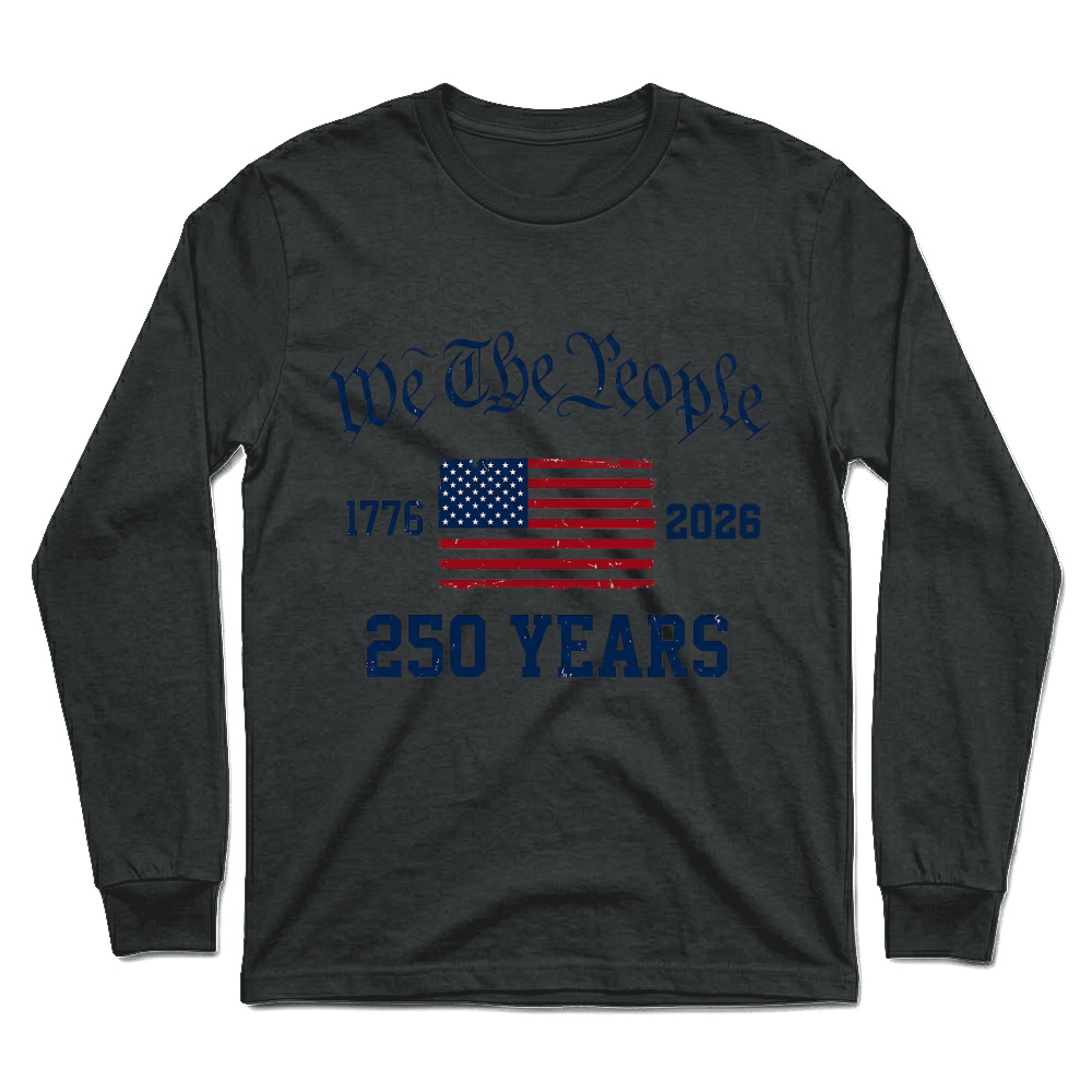 Product We the People 250 Years USA 1776 2026 Unisex Longsleeve