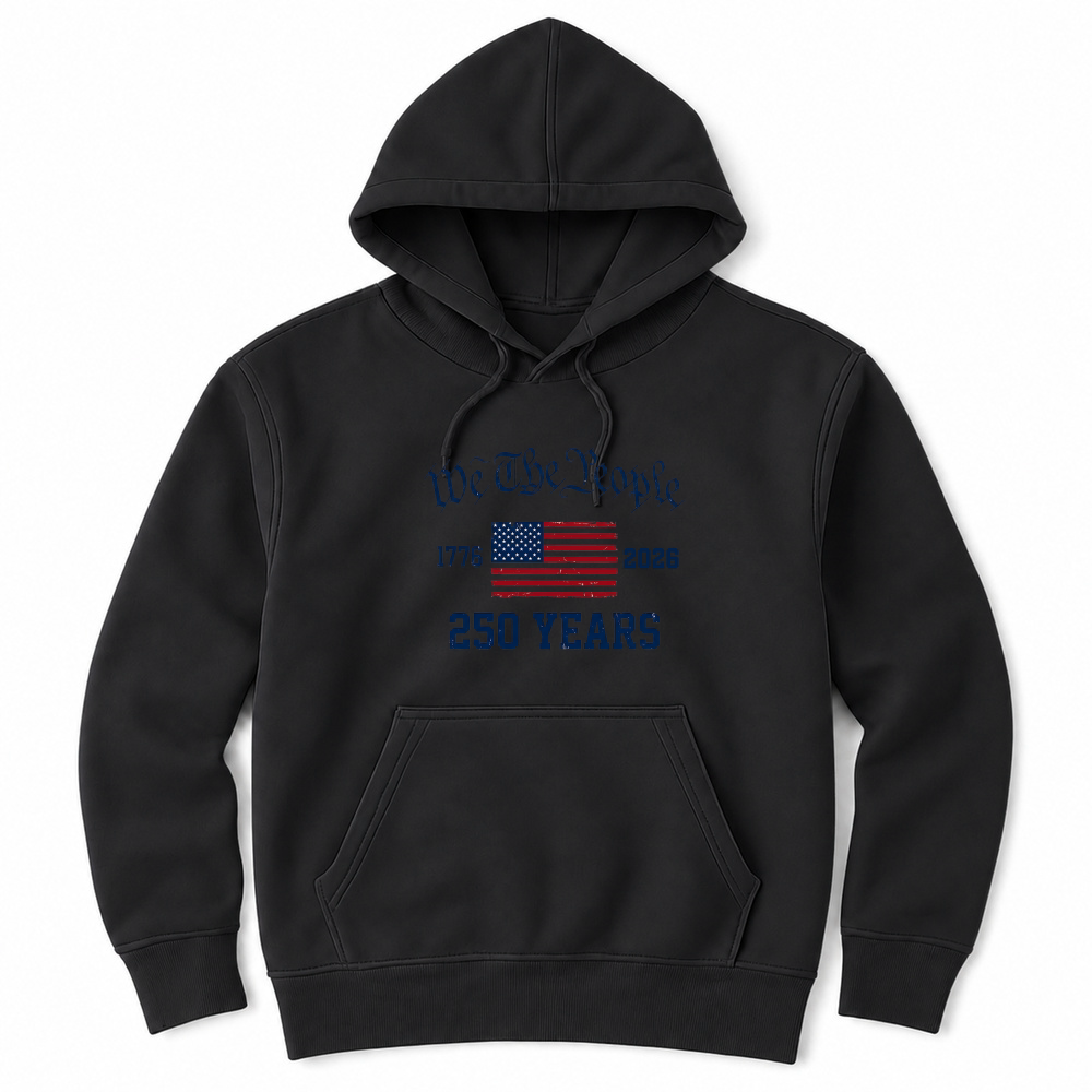 Product We the People 250 Years USA 1776 2026 Unisex Hoodie