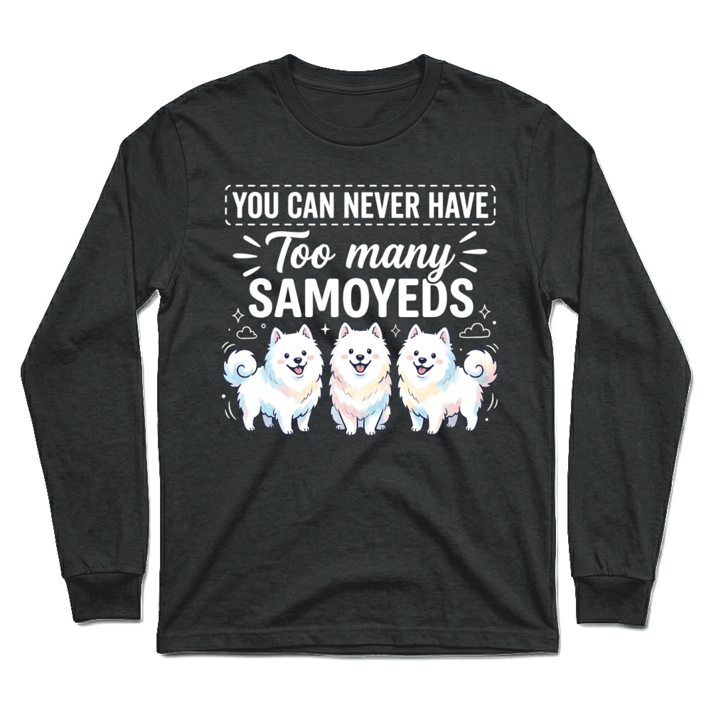 Product Samoyeds Dogs Cute Fluffy Pets Unisex Longsleeve