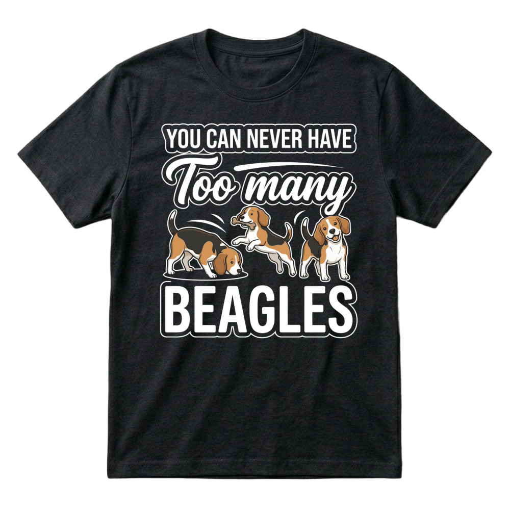 Product Beagles Dogs Too Many Can T-Shirt