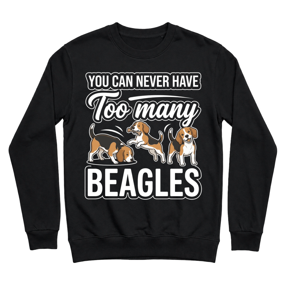 Product Beagles Dogs Too Many Can Unisex Sweatshirt
