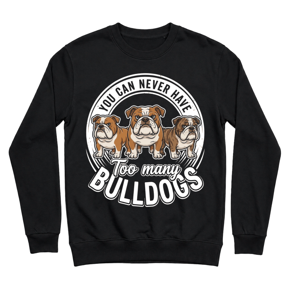 Product Bulldogs Dogs Pets Animals Funny Unisex Sweatshirt