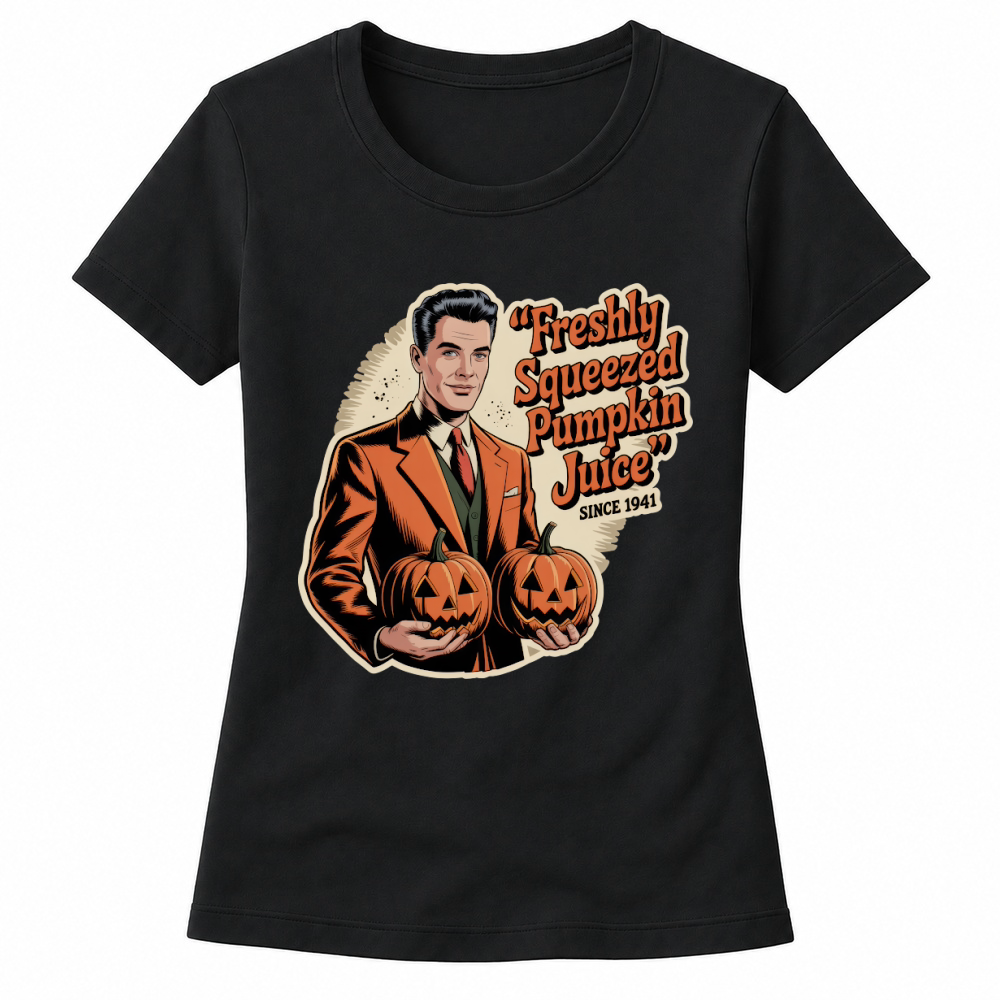 Product freshly squeezed pumpkin juice since 1941 halloween Women's T-shirts