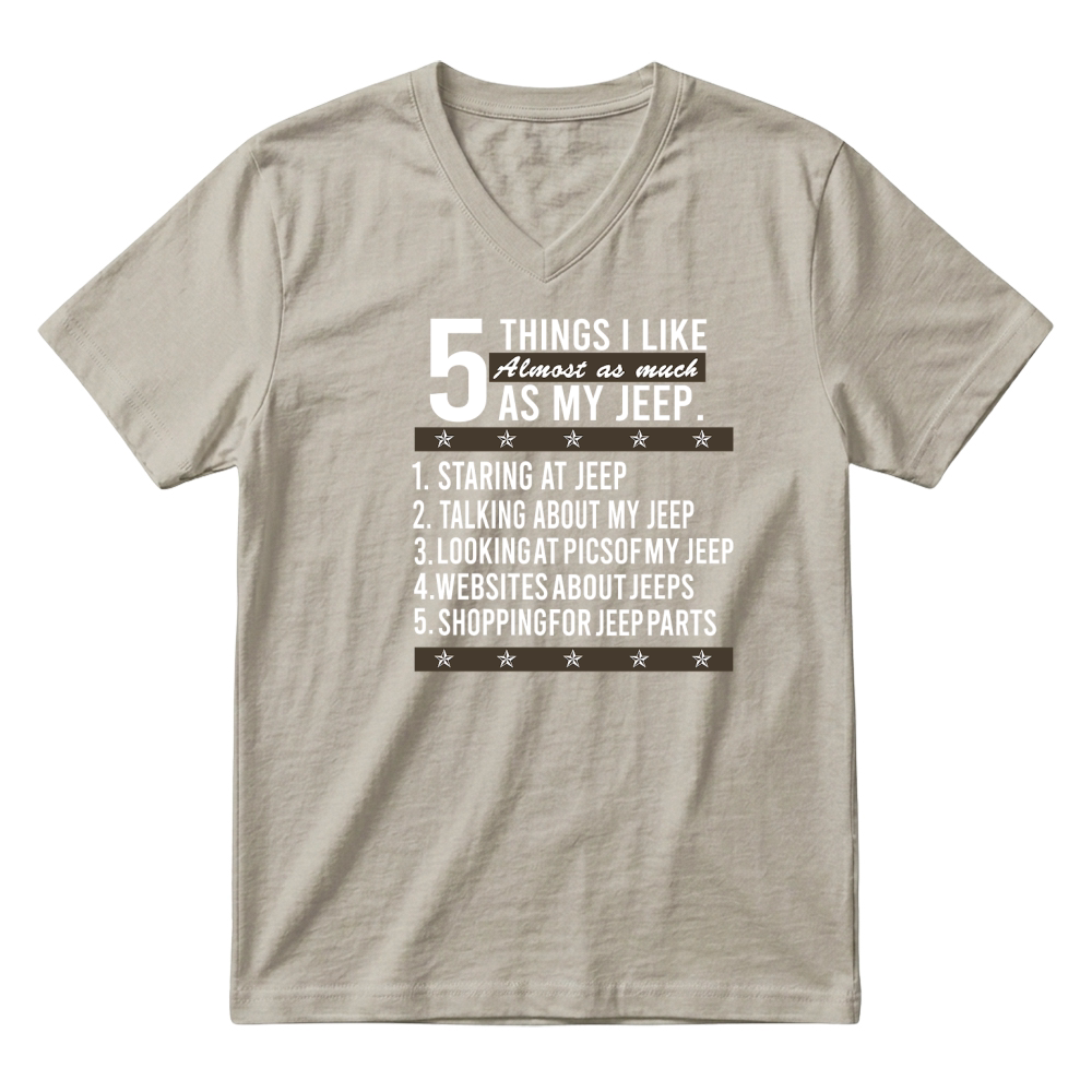 Product Jeep - 5 things i like almost as much as my jeep T-Shirt Unisex V-Neck T-shirt
