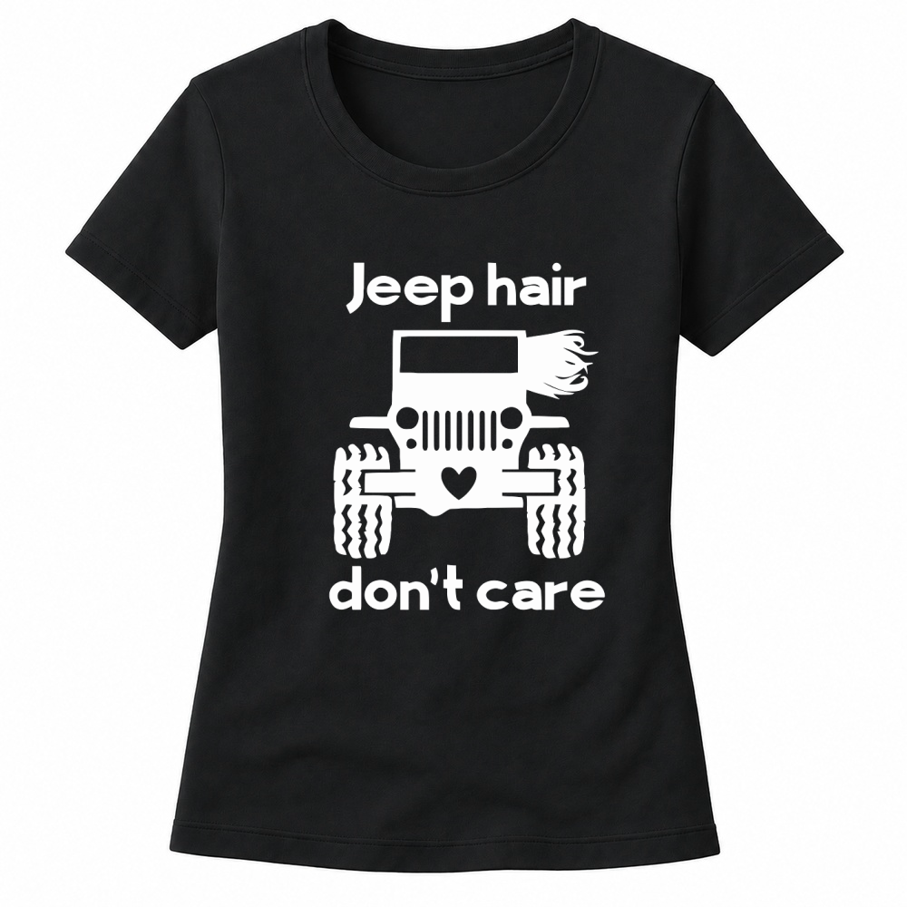 Product Jeep hair dont care T-Shirt Unisex Women's T-shirts