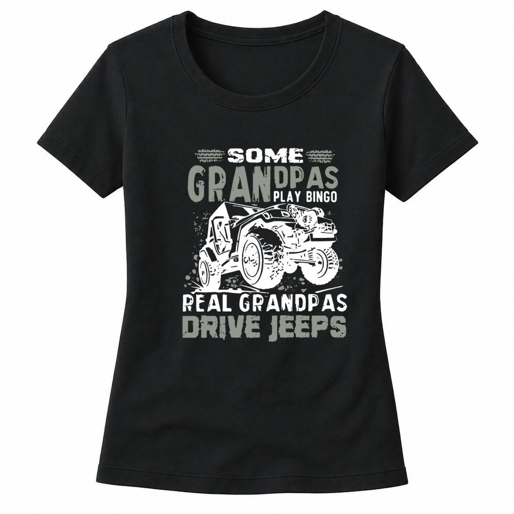Product some grandpas real grandpas drive jeep t shirts T-Shirt Unisex Women's T-shirts