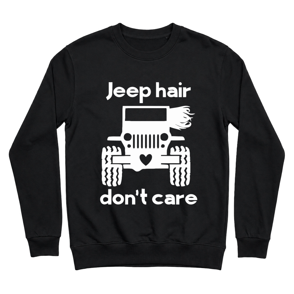 Product Jeep hair dont care Women's T-Shirt Unisex Sweatshirt
