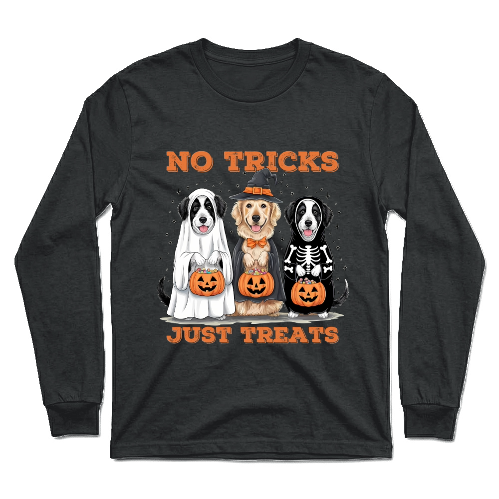 Product Dogs No Tricks Just Treats Unisex Longsleeve