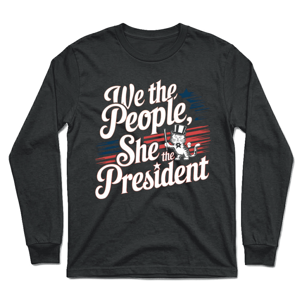 Product President Patriotic Cat She People Unisex Longsleeve