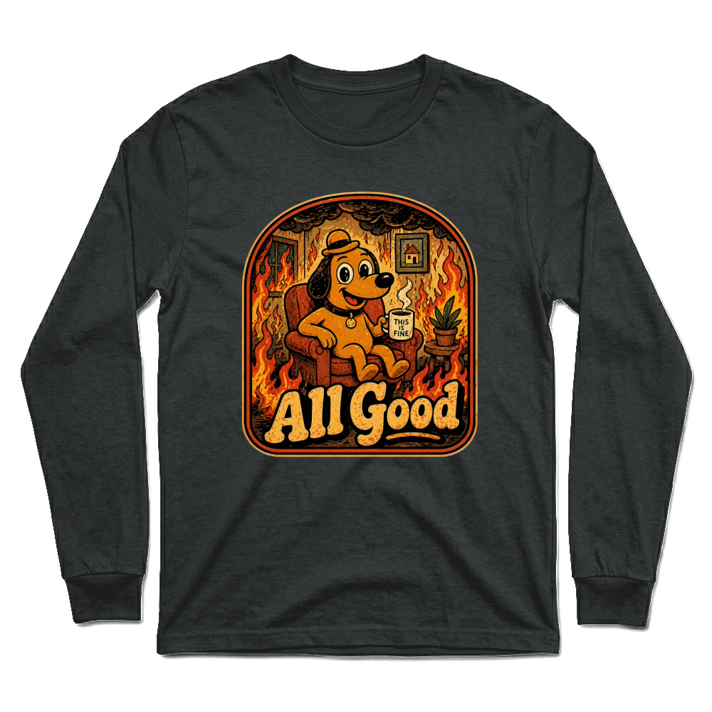 Product All Good Dog Lover Positive Quote Unisex Longsleeve
