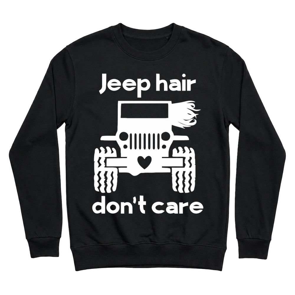 Product Jeep hair dont care Women's T-Shirt Unisex Sweatshirt