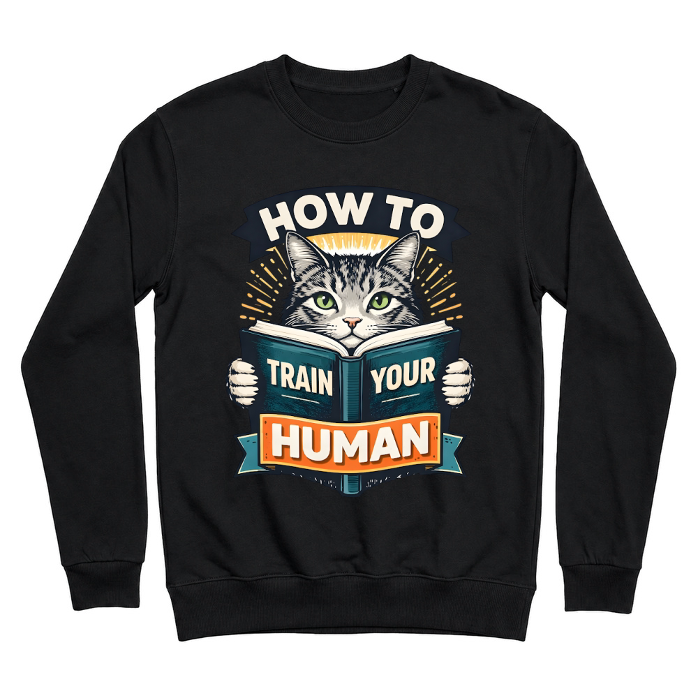 Product How to Train Your Human Cat Unisex Sweatshirt