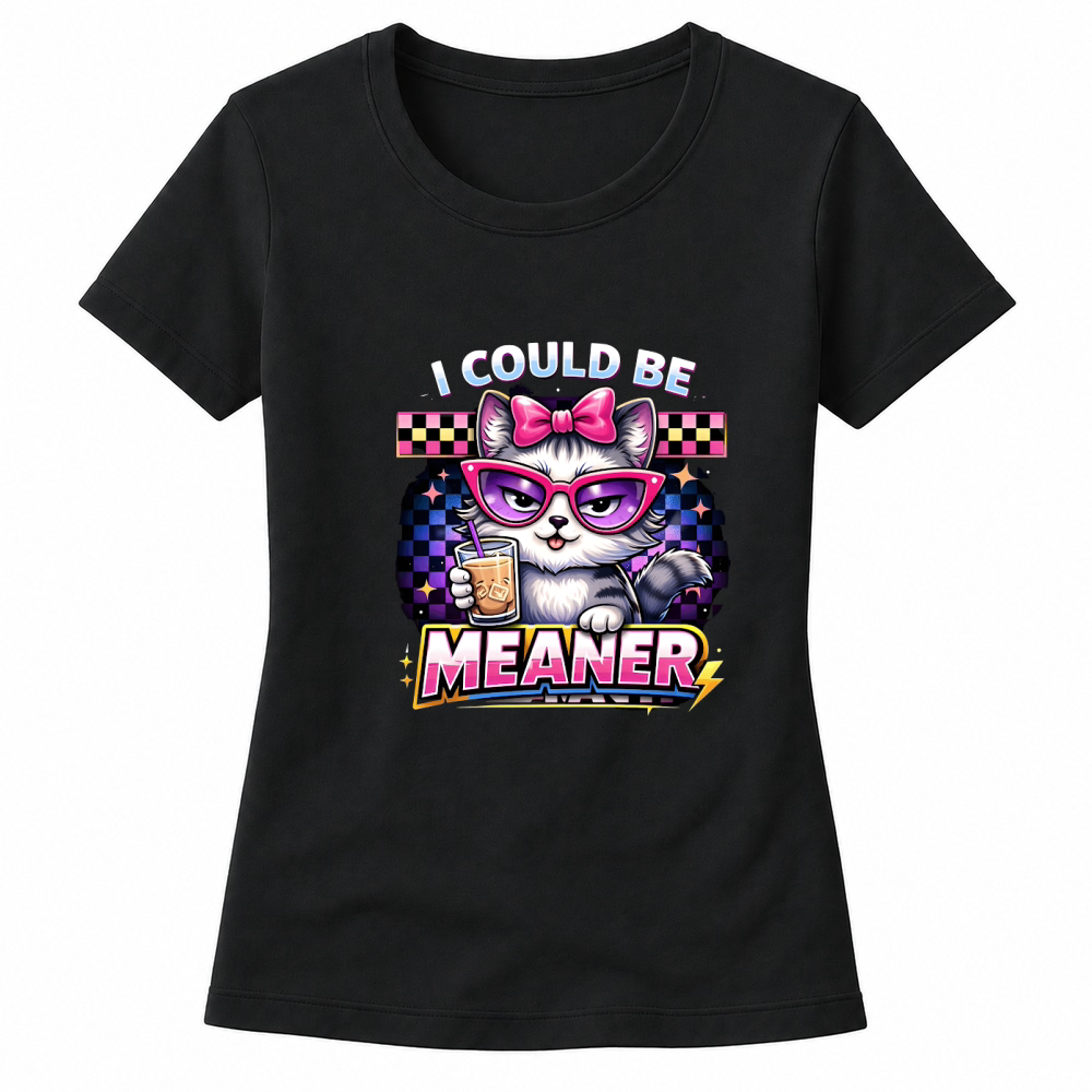 Product I Could Be Meaner Sassy Cat Pink Women's T-shirts