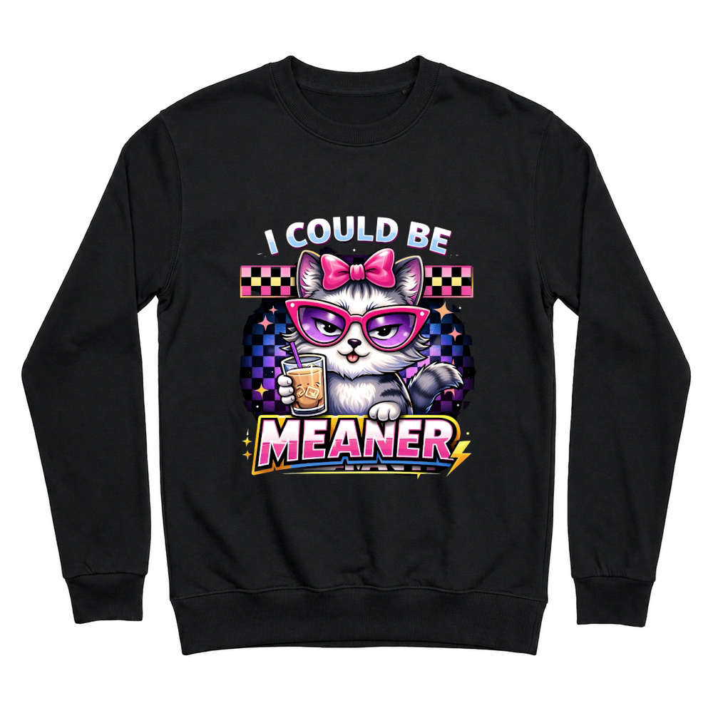 Product I Could Be Meaner Sassy Cat Pink Unisex Sweatshirt