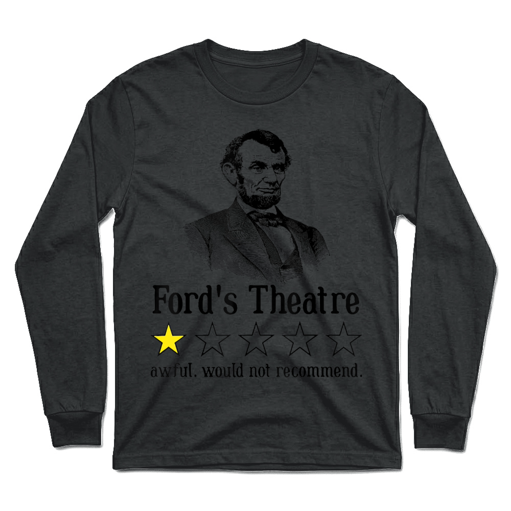Product Abraham Lincoln Ford's Theatre Rating T Shirt Unisex Longsleeve