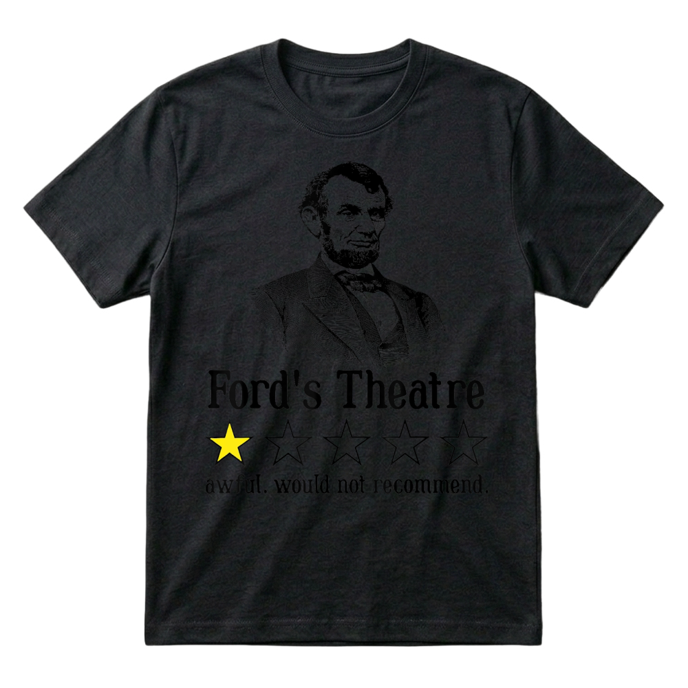 Product Abraham Lincoln Ford's Theatre Rating T Shirt T-Shirt