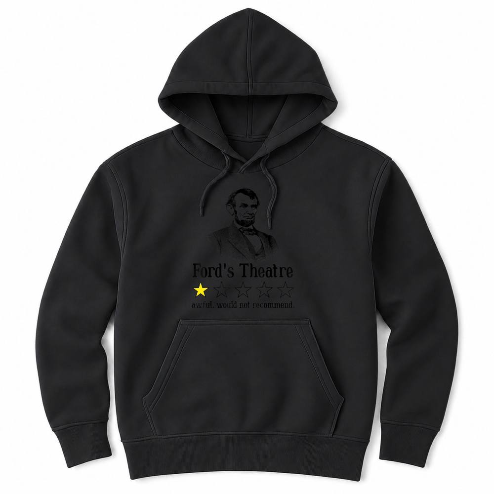 Product Abraham Lincoln Ford's Theatre Rating T Shirt Unisex Hoodie