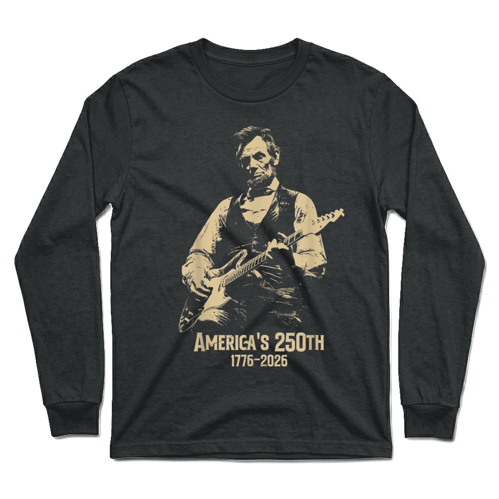 Product Abraham Lincoln Playing Guitar 4th July 250th Anniversary Unisex Longsleeve