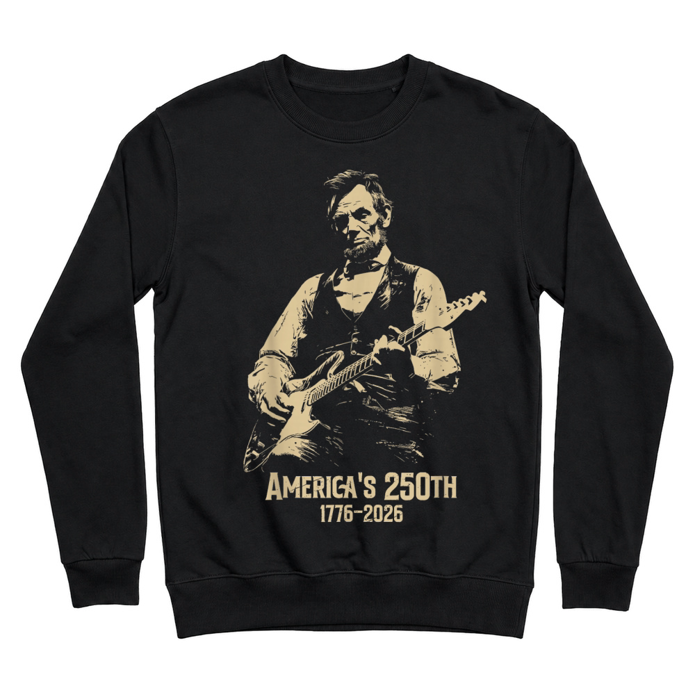 Product Abraham Lincoln Playing Guitar 4th July 250th Anniversary Unisex Sweatshirt
