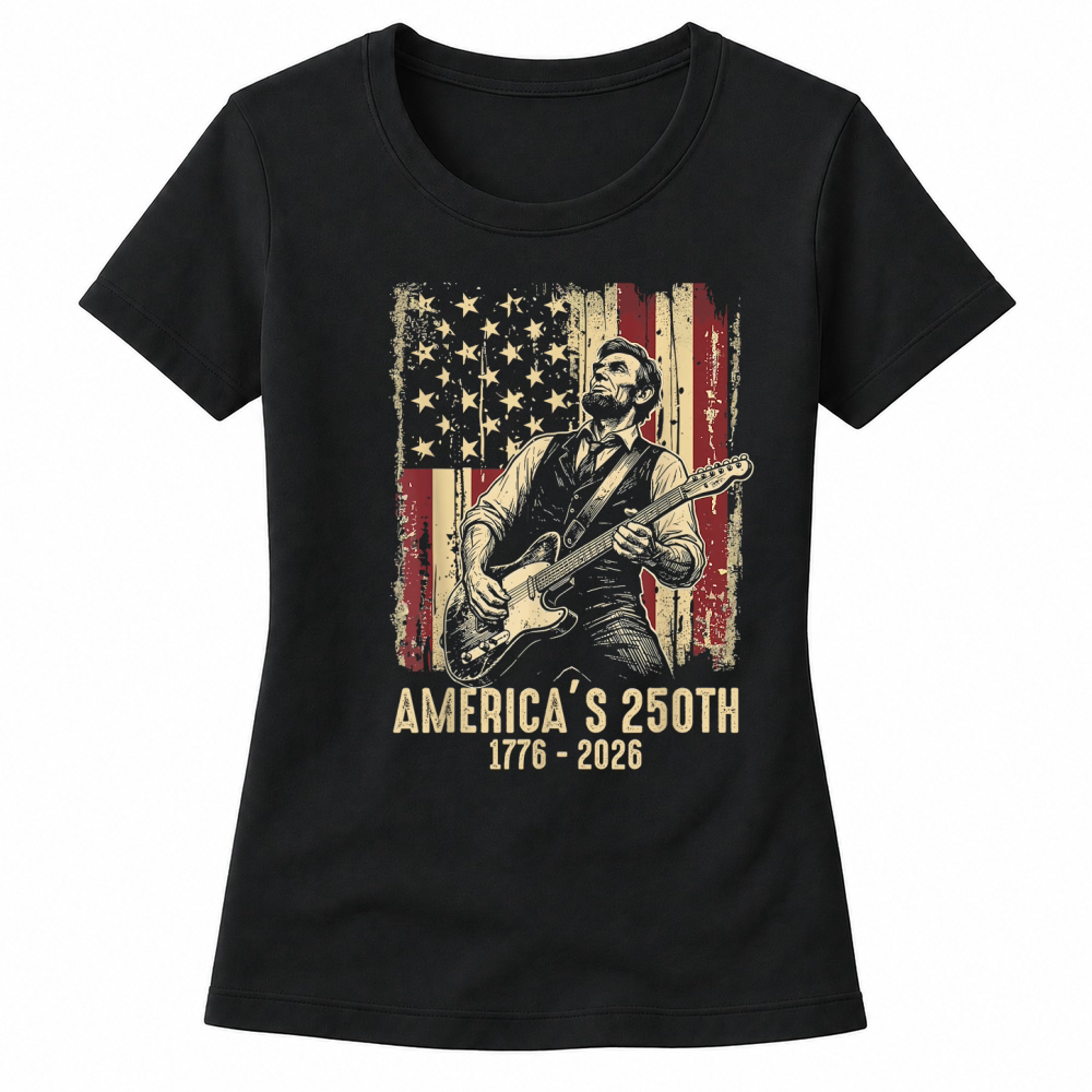 Product Abraham Lincoln Playing Guitar 4th of July 250th Anniversary Women's T-shirts