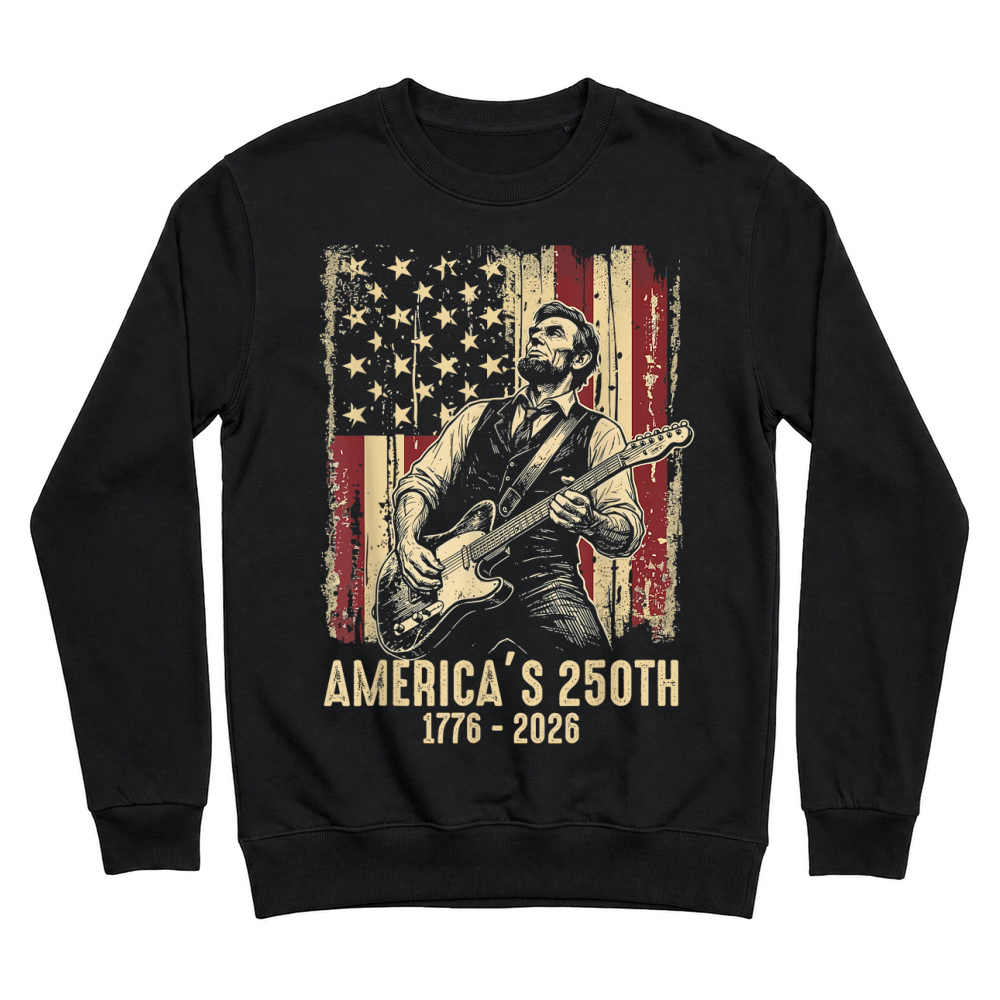 Product Abraham Lincoln Playing Guitar 4th of July 250th Anniversary Unisex Sweatshirt