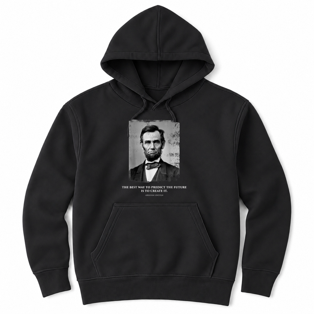 Product Abraham Lincoln Quote, Inspirational Quote, Abe Lincoln Unisex Hoodie