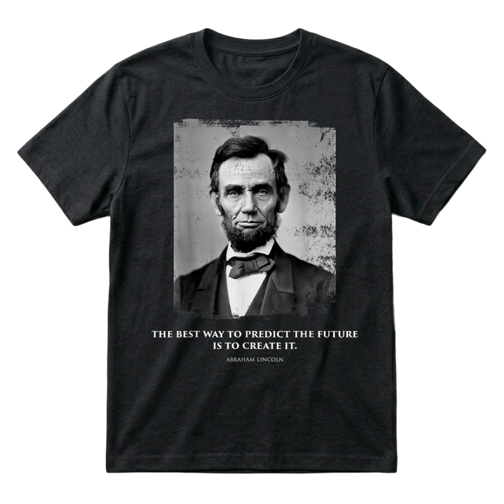 Product Abraham Lincoln Quote, Inspirational Quote, Abe Lincoln T-Shirt