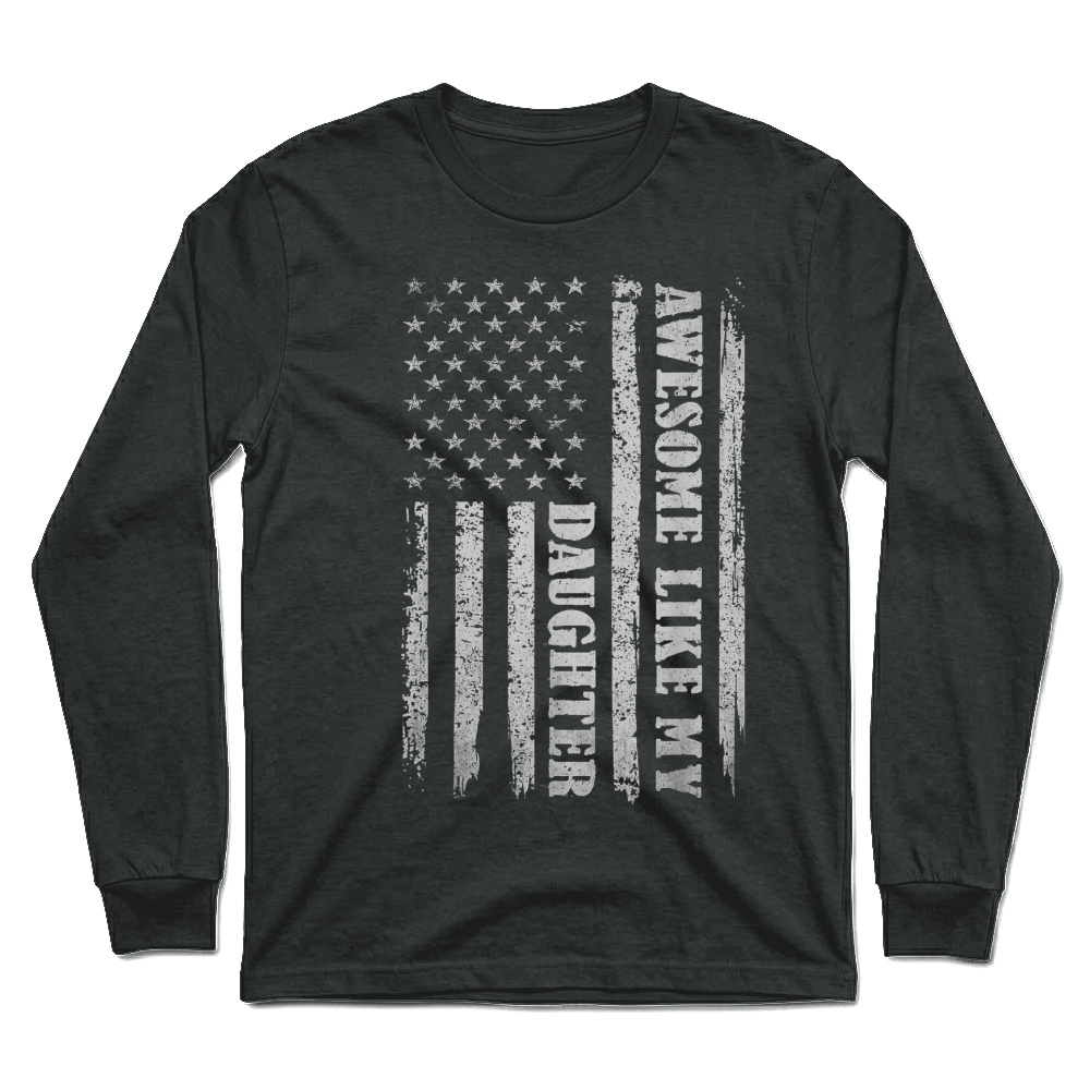 Product Awesome Like My Daughter Gifts Men Funny for Dad Fathers Day T Shirt Unisex Longsleeve