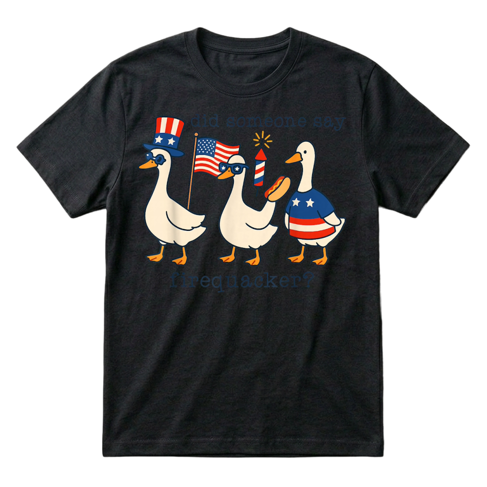 Product Did Someone Say Firequacker Funny Goose 4th of July Kids T Shirt T-Shirt