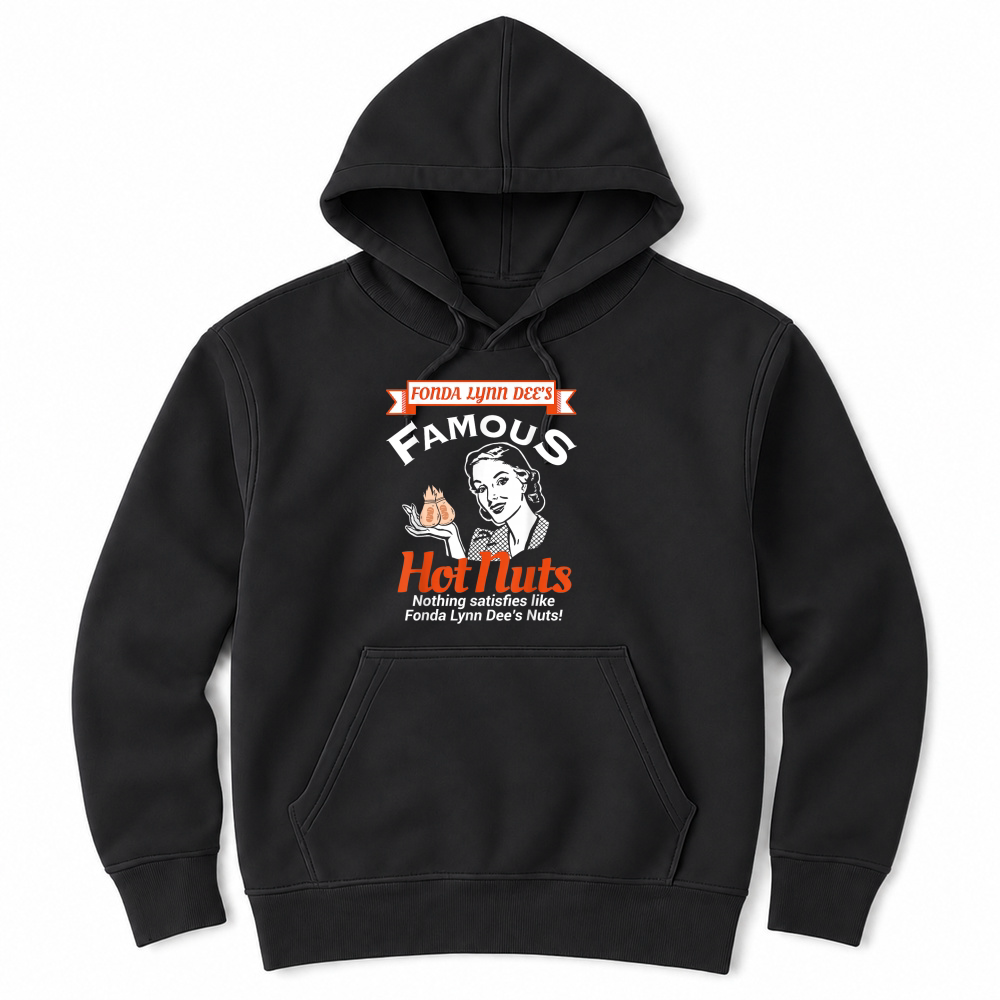 Product Fonda Lynn Dees Nuts Satisfies Funny Adult Humor Short Sleeve T Shirt Unisex Hoodie