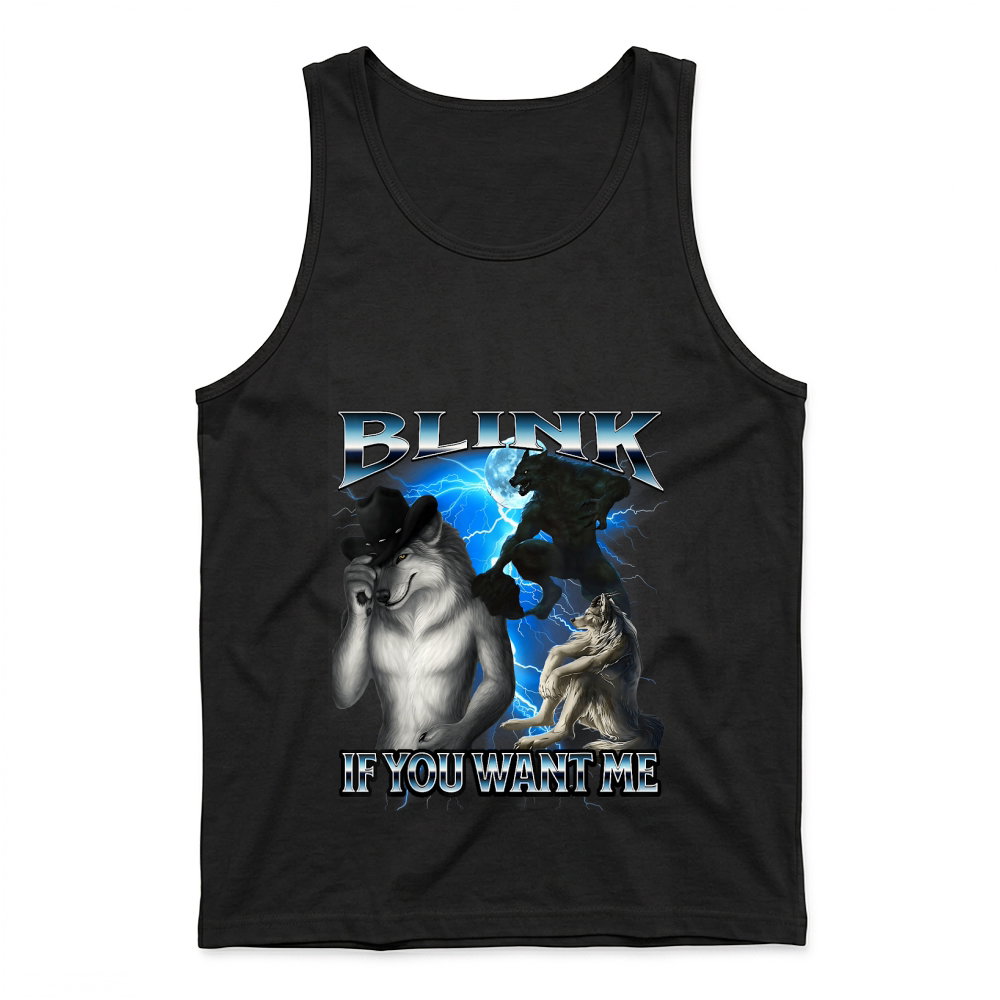 Product Funny Alpha Wolf Meme Blink If You Want Me Bootleg T Shirt Tank Top