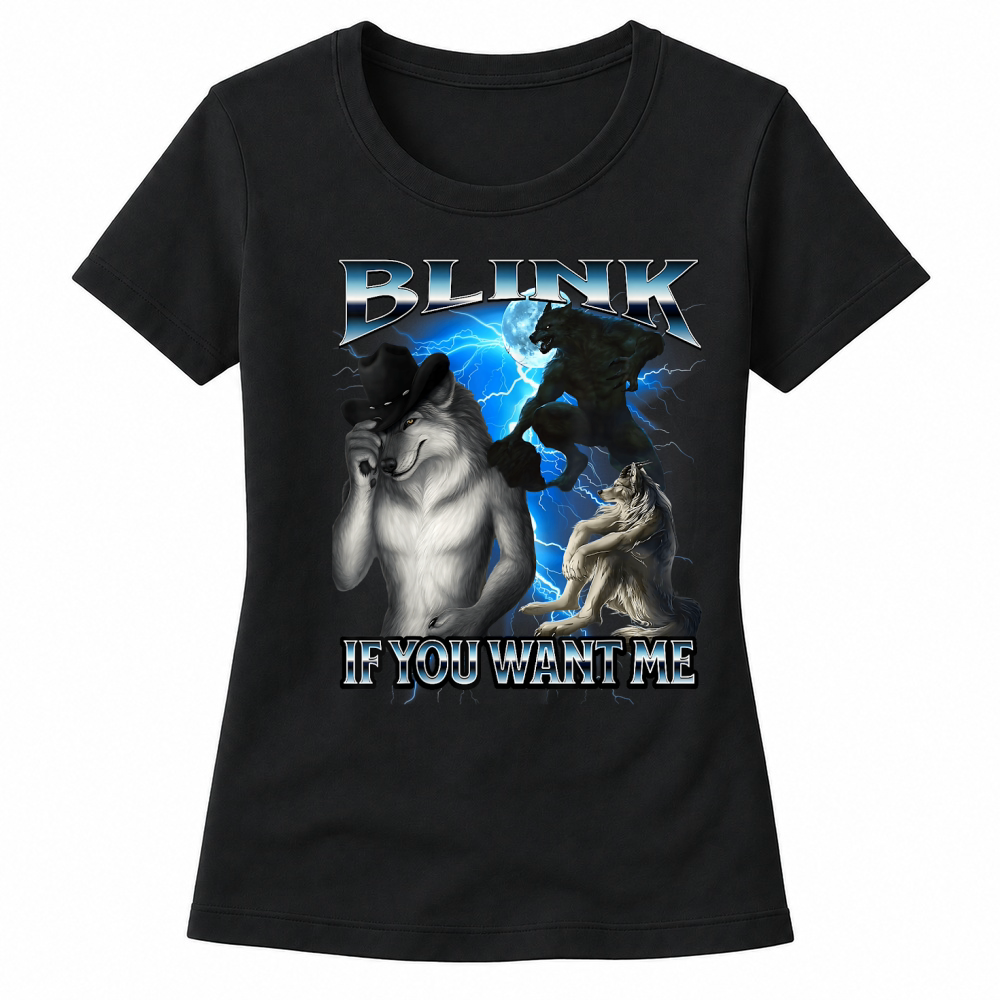 Product Funny Alpha Wolf Meme Blink If You Want Me Bootleg T Shirt Women's T-shirts