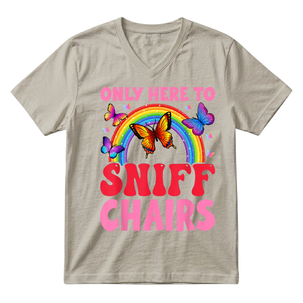 Product Funny Embarrassing Inappropriate Only Here to Sniff Chair T Shirt V-Neck T-shirt
