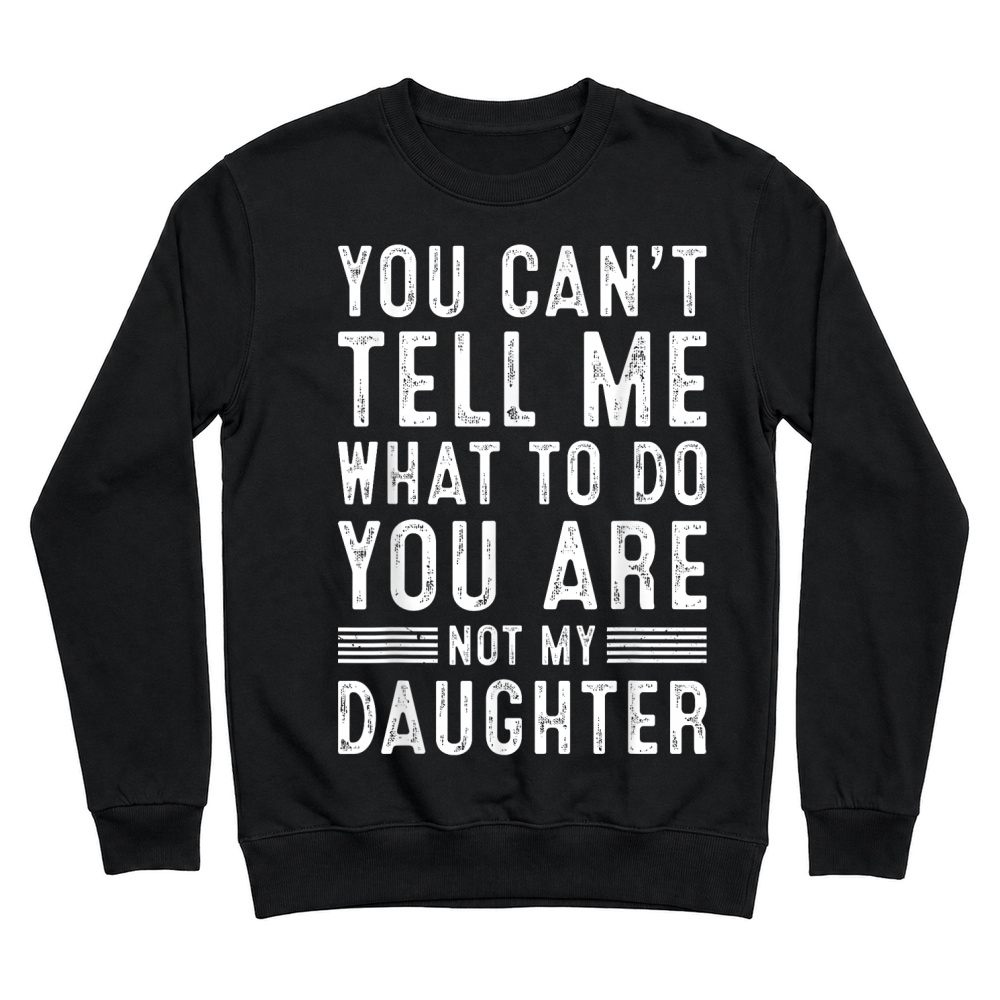 Product Funny Father Daddy Gifts Men from Daughter Fathers Day Dad Unisex Sweatshirt