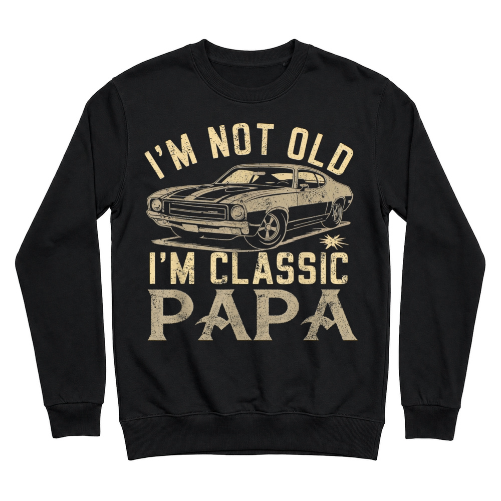 Product Funny Gift for Papa   I am Classic Papa Gift for Fathers Day T Shirt Unisex Sweatshirt