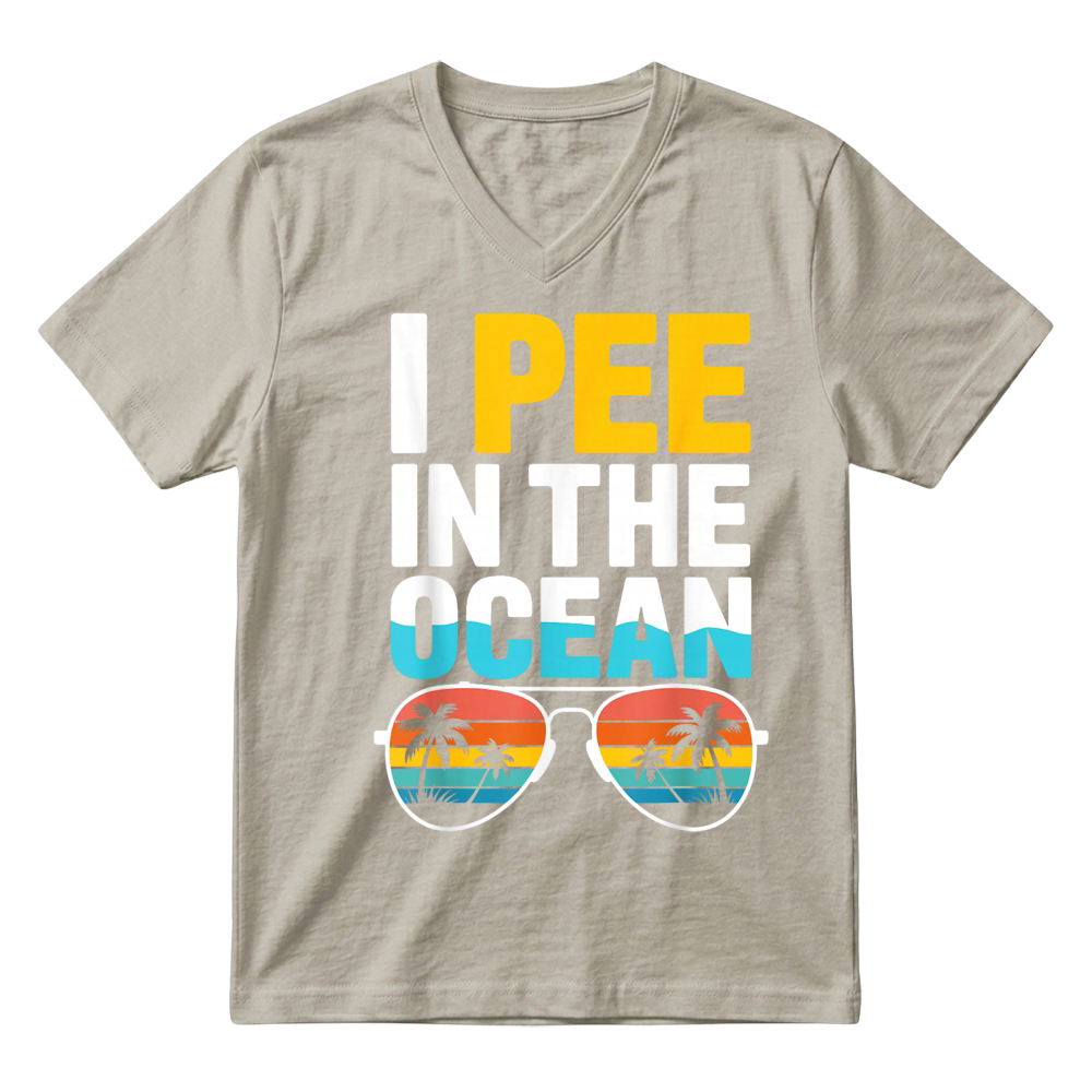 Product Funny Sarcastic Beach Humor Vacation Joke I Pee in The Ocean T Shirt V-Neck T-shirt